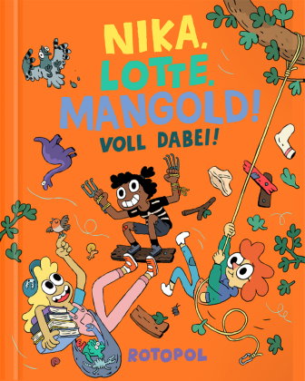 Nika, Lotte, Mangold! Voll dabei!