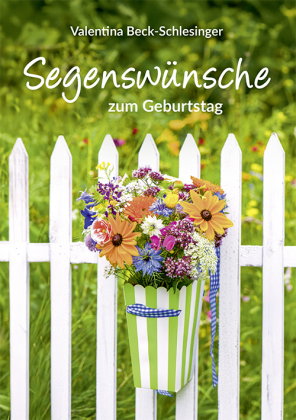 Segenswünsche zum Geburtstag