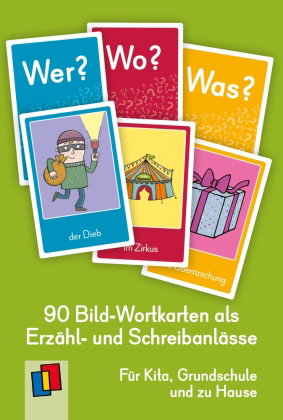 Wer? Wo? Was? 90 Bild-Wortkarten als Erzähl- und Schreibanlässe