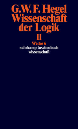 Wissenschaft der Logik. Bd.2