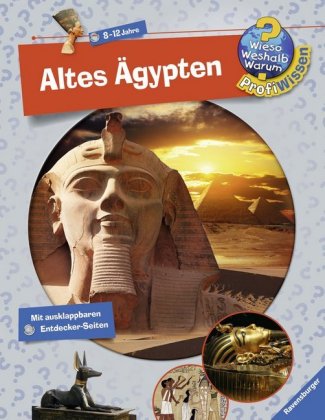 Wieso? Weshalb? Warum? ProfiWissen, Band 2 - Altes Ägypten