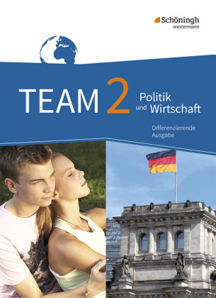 TEAM - Arbeitsbücher für Politik und Wirtschaft - Differenzierende Ausgabe Nordrhein-Westfalen - Aus