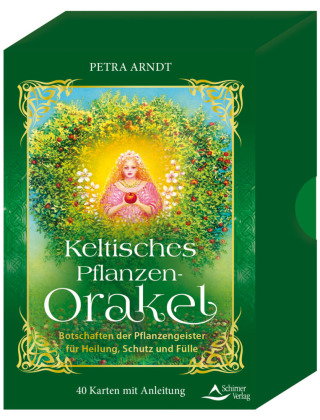 Keltisches Pflanzen-Orakel - Botschaften der Pflanzengeister für Heilung, Schutz und Fülle
