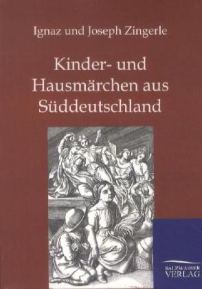 Kinder- und Hausmärchen aus Süddeutschland