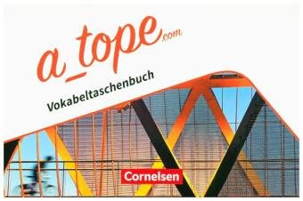 A_tope.com - Spanisch Spätbeginner - Ausgabe 2017 Vokabeltaschenbuch