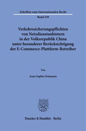 Verkehrssicherungspflichten von Netzdienstanbietern in der Volksrepublik China unter besonderer Berü