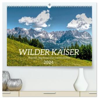 Wilder Kaiser - Skigebiet, Wanderparadies und Filmkulisse (hochwertiger Premium Wandkalender 2024 DI