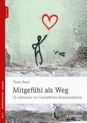 Mitgefühl als Weg, m. 1 Beilage