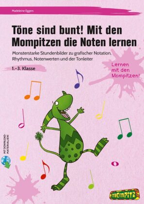 Töne sind bunt! Mit den Mompitzen die Noten lernen