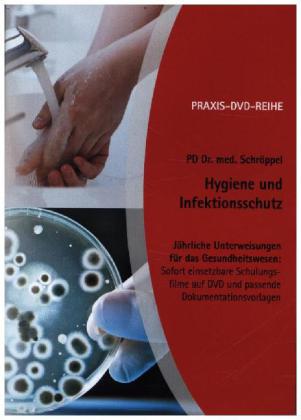 PRAXIS-DVD-Reihe Jährliche Unterweisungen für das Gesundheitswesen: Hygiene und Infektionsschutz, 1