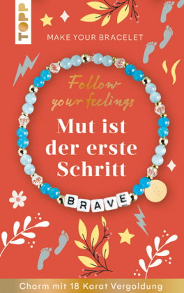 Follow your Feelings - Make your bracelet - Schmuckset Brave