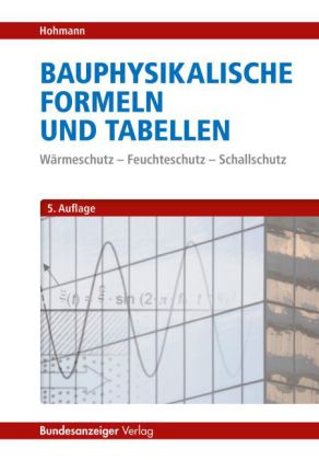Bauphysikalische Nachweise und Beispiele