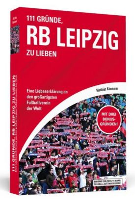 111 Gründe, RB Leipzig zu lieben