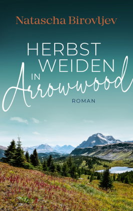 Herbstweiden in Arrowwood