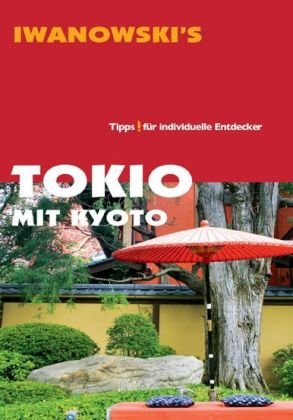 Iwanowski's Tokyo mit Kyoto