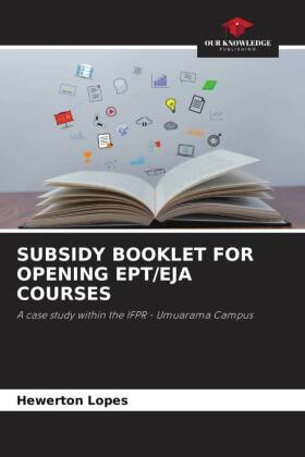 SUBSIDY BOOKLET FOR OPENING EPT/EJA COURSES