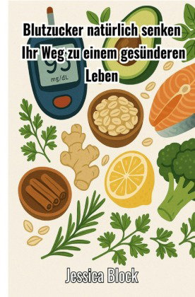 Blutzucker natürlich senken