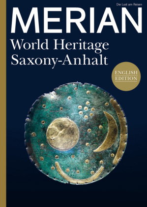 MERIAN Magazin Sachsen-Anhalt - UNESCO Welterbestätten englische Version