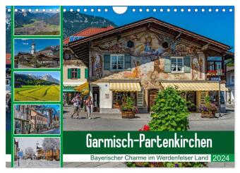 Garmisch-Partenkirchen - Bayerischer Charme im Werdenfelser Land (Wandkalender 2024 DIN A4 quer), CA