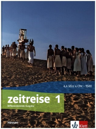 Zeitreise 1. Differenzierende Ausgabe Hessen