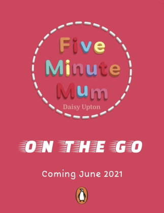 Five Minute Mum: On the Go
