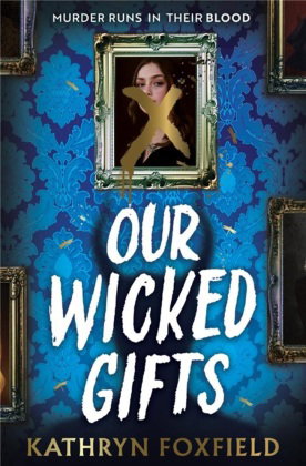 Our Wicked Gifts