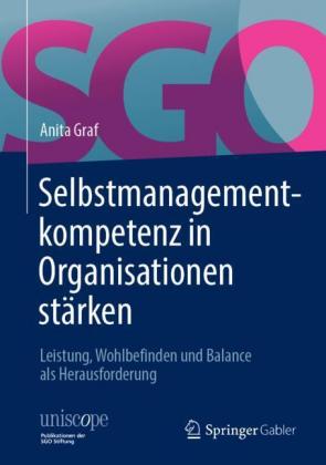 Selbstmanagement-Kompetenz in Organisationen stärken
