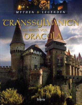 TRANSSYLVANIEN - Im Reich von Dracula - Mythen & Legenden