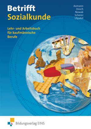 Betrifft Sozialkunde / Wirtschaftslehre, Ausgabe Rheinland-Pfalz, Lehr- und Arbeitsbuch für kaufmänn