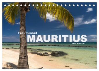 Trauminsel Mauritius (Tischkalender 2024 DIN A5 quer), CALVENDO Monatskalender