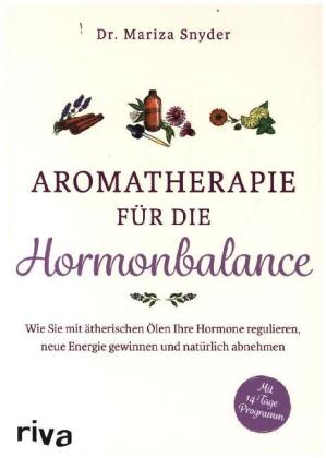 Aromatherapie für die Hormonbalance