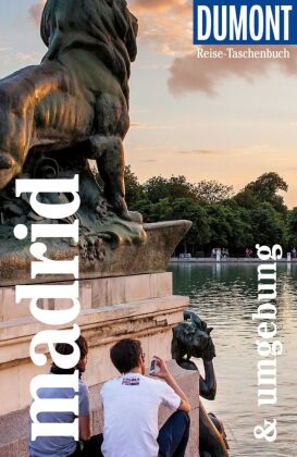 DUMONT Reise-Taschenbuch Reiseführer Madrid & Umgebung