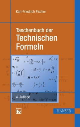Taschenbuch der technischen Formeln