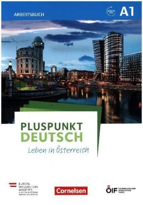 Pluspunkt Deutsch - Leben in Österreich - A1