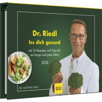 G|U - Dr. Riedl - Iss dich gesundWochenkalender 2026 - Tischkalender 24,7 x 17,5 cm mit 53 Rezepten