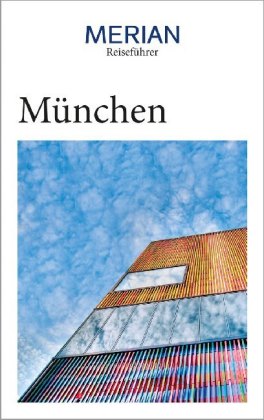 MERIAN Reiseführer München