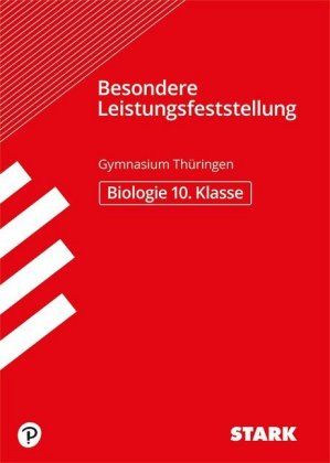 STARK Biologie 10. Klasse - BLF Gymnasium Thüringen - Prüfungsvorbereitung