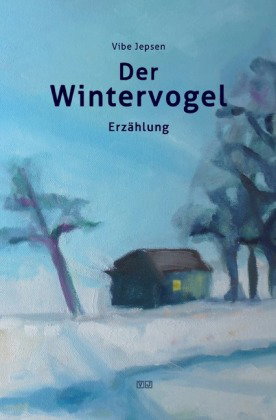 Der Wintervogel