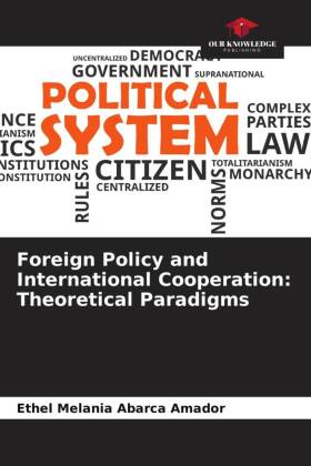 Foreign Policy and International Cooperation: Theoretical Paradigms
