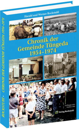 Chronik der Gemeinde Tüngeda in Thüringen 1954-1974