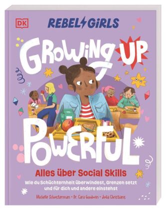 Rebel Girls - das Original. Growing up powerful: Alles über Social Skills