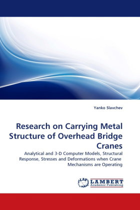 Research on Carrying Metal Structure of Overhead Bridge Cranes