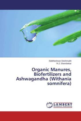 Organic Manures, Biofertilizers and Ashwagandha (Withania somnifera)