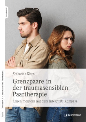 Grenzpaare in der traumasensiblen Paartherapie, m. 1 Beilage