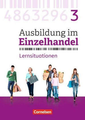 Ausbildung im Einzelhandel - Ausgabe 2017 - Allgemeine Ausgabe - 3. Ausbildungsjahr