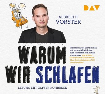 Warum wir schlafen - Faszinierende Erkenntnisse über den unbekannten Teil unseres Lebens, 4 Audio-CD