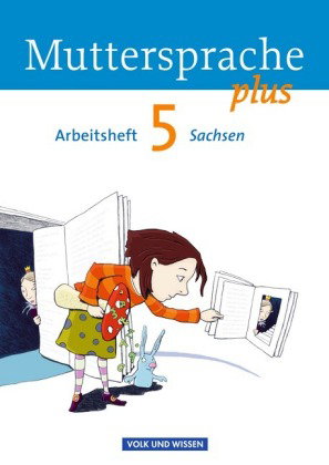 Muttersprache plus - Sachsen 2011 - 5. Schuljahr