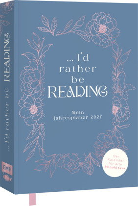 I'd rather be reading ... - Mein Jahresplaner 2027: Für alle #booklover