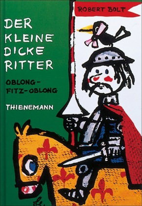 Der kleine dicke Ritter Oblong-Fitz-Oblong
