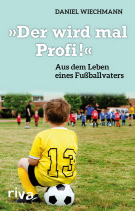 "Der wird mal Profi!"